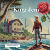 Title: King Jem: A Journey to Freedom, Author: Mae Caudil