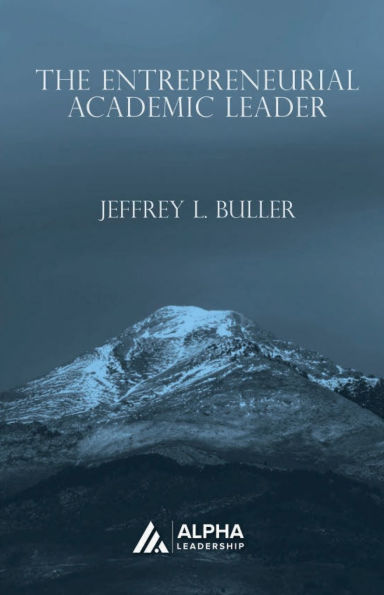 The Entrepreneurial Academic Leader