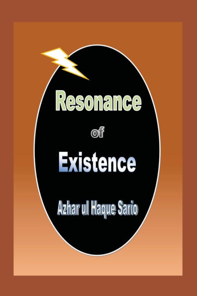 Resonance of Existence