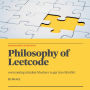 Philosophy of Leetcode