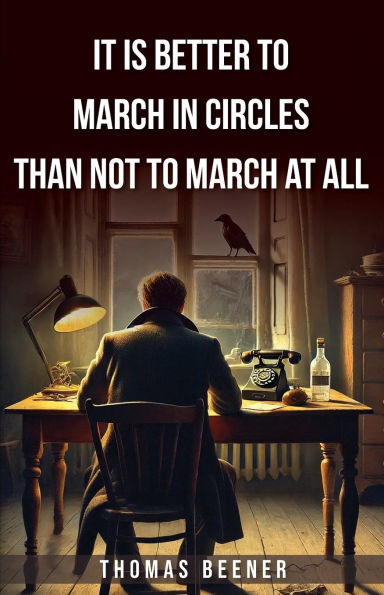 It is Better to March Circles Than Not at All