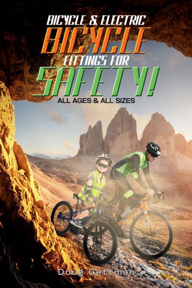 Bicycle & Electric Fittings For SAFETY!: ALL AGES SIZES
