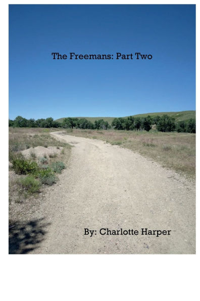 The Freemans: Part Two: