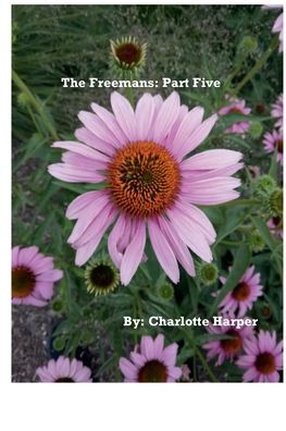 The Freemans: Part Five: