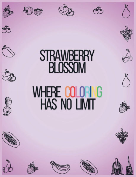 Strawberry Blossom: Where Coloring Has No Limit: