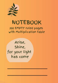 Title: Arise, Shine: Inspirational Notebook:with multiplication table, Author: Nmachi Meneks