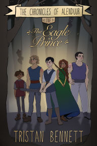 Title: THE EAGLE PRINCE, Author: Tristan Bennett