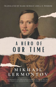 Title: A Hero of Our Time, Author: Mikhail Lermontov