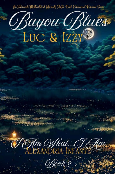 Bayou Blues; Pack Alliance: Luc & Izzy