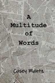 Free pdf books direct download A Multitude of Words by Casey Mantz in English