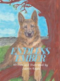 Title: Endless Ember, Author: Jazmin Kayla