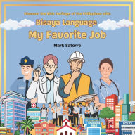 Title: Bisaya Language: My Favorite Job, Author: Mark Satorre