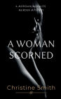 A Woman Scorned