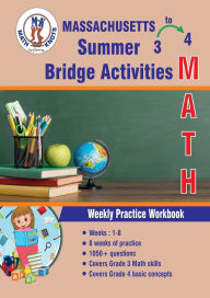 Title: GRADES 3 to 4: MASSACHUSETTS Summer Math Bridge Activities:, Author: Gowri Vemuri