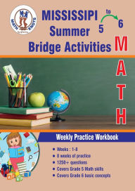 Title: GRADES 5 to 6: MISSISSIPPI Summer Math Bridge Activities:, Author: Gowri Vemuri