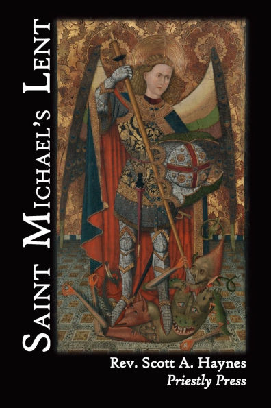 Saint Michael's Lent: Daily Meditations