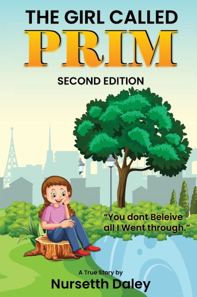 The Girl Called PRIM: Second Edition: