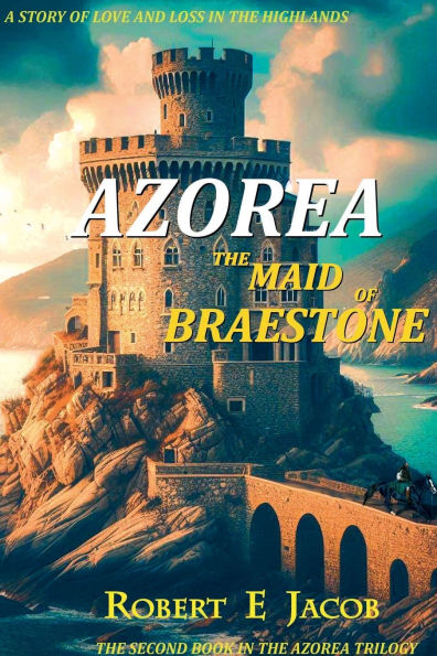 Azorea: The Maid Of Braestone