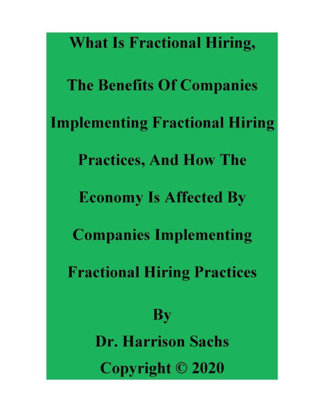 What Is Fractional Hiring And The Benefits Of Companies Implementing Practices