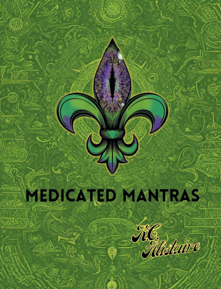 Medicated Mantras