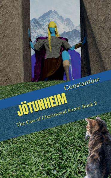 Jotunheim: The Cats Of Charnwood Forest: Book 2