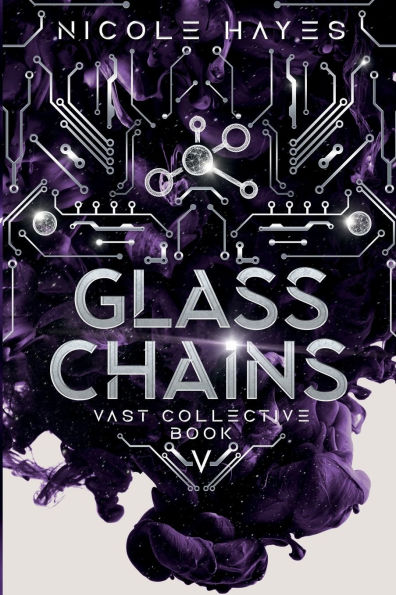 Glass Chains: Vast Collective Book V