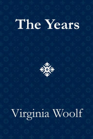 Title: The Years, Author: Virginia Woolf