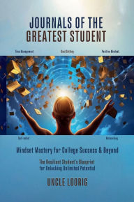 Title: -JOURNALS OF THE GREATEST STUDENT-, Author: Abraham Loorig