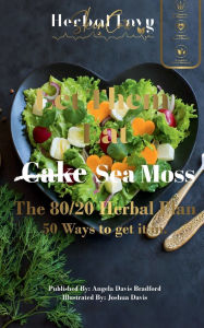 Title: Let Them Eat Sea Moss, Author: Angela Davis Bradford