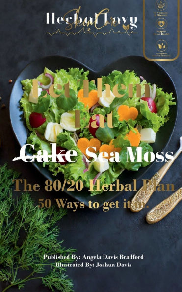 Let Them Eat Sea Moss
