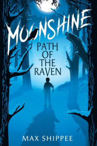 Free audio mp3 book downloads Moonshine: Path of the Raven