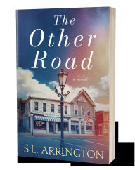 Title: The Other Road, Author: S.L. Arrington