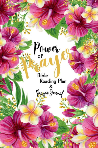 Power of Prayer: Bible Reading Plan & Prayer Journal