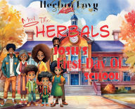 Title: Meet The Herbals: Josh's 1st Day Of School:, Author: Angela Davis Bradford