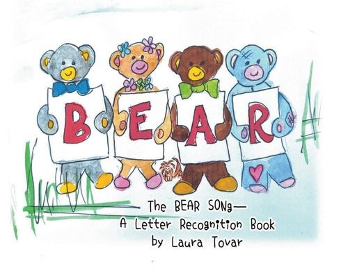 The BEAR Song--A Letter Recognition Book