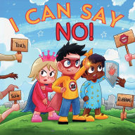 Title: I Can Say No !, Author: Tracy Mcneil