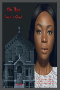 Title: Miss Thing: Sleepin' in Church, Author: J.R. Sabb