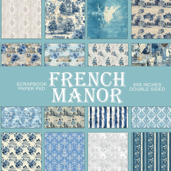 Blue French Manor: Scrapbook Paper Pad