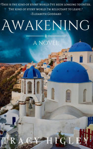 Title: Awakening, Author: Tracy Higley