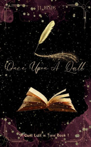 Title: Once Upon A Quill, Author: J. L. Hinds