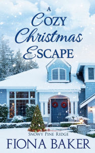 E-books free download for mobile A Cozy Christmas Escape