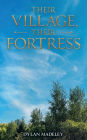 Their Village, Their Fortress