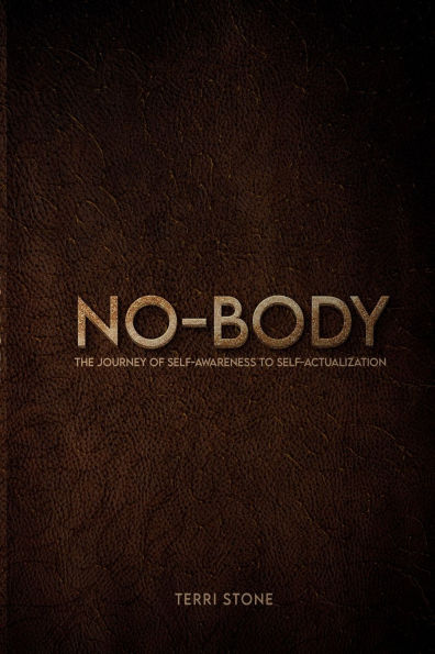 NO-BODY: :A Journey of Self-awareness to Self-actualization