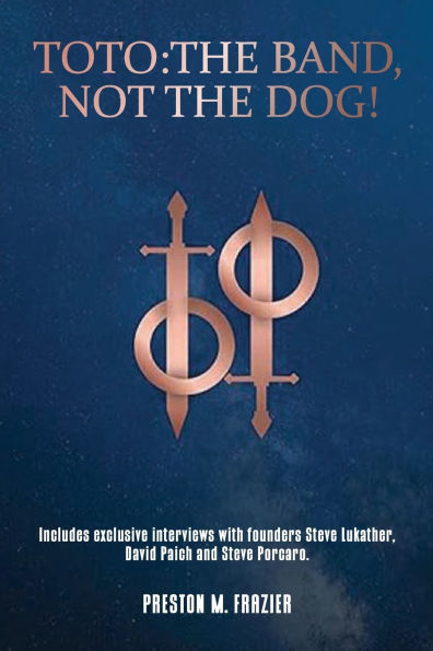 Toto: The Band, Not Dog!: (Comprehensive Song Reviews)