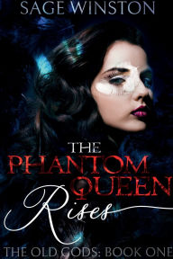 Title: The Phantom Queen Rises, Author: Sage Winston