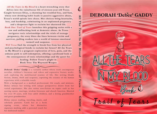 All The Tears In My Blood: Book 1: Trail of Tears