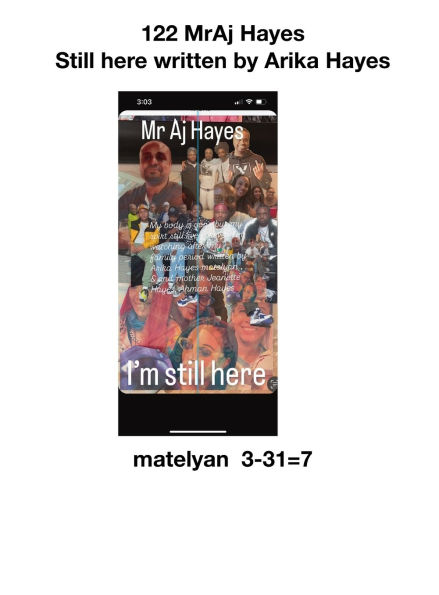 Mr Aj Hayes I real one Body gone spirit still lives: Im still here
