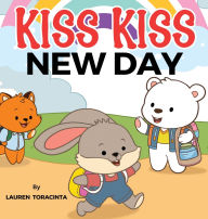 Title: KISS KISS: NEW DAY, Author: LAUREN TORACINTA