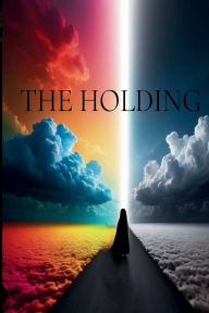 Title: The Holding, Author: H. Smiddy