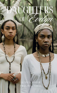 Title: Daughters of Evelyn, Author: Chantelle Sauls